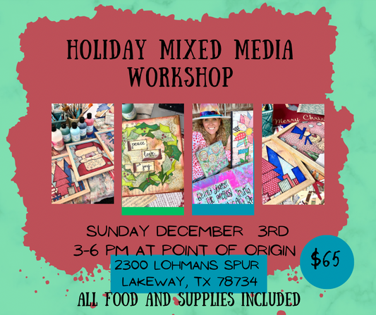 Holiday Mixed Media Workshop